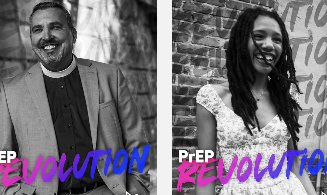 Join the PrEP Revolution: How to Fight for HIV Prevention [VIDEOS]