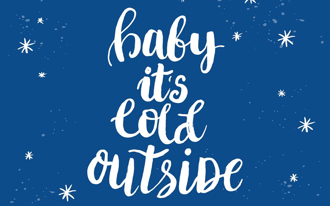 Baby, It’s Cold Outside – More Winter Safety Tips for Older Adults