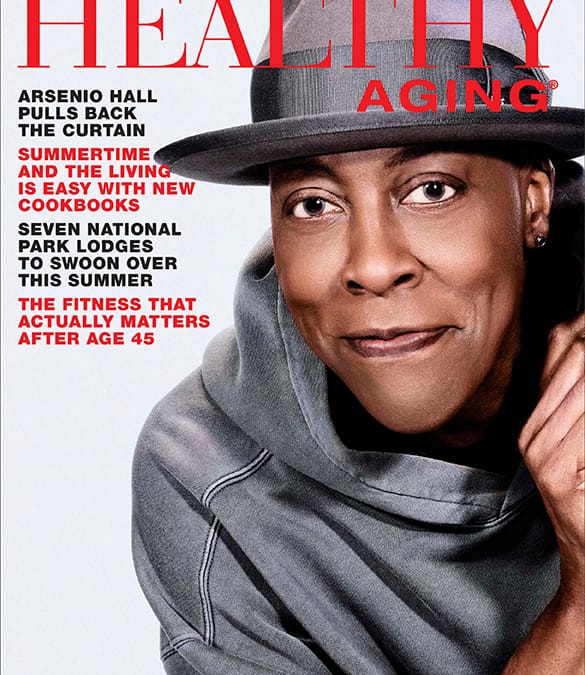 Spring/Summer 2026 Issue of Healthy Aging® Magazine Published